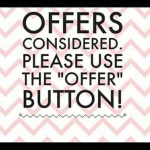 Like the item not the price make me an offer!!!